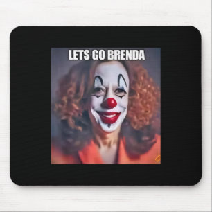 Clown Let's Go Brenda Mouse Mat