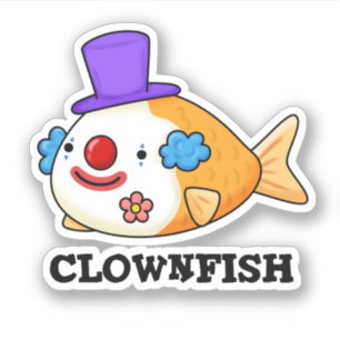 Clownfish Funny Animal Fish Pun