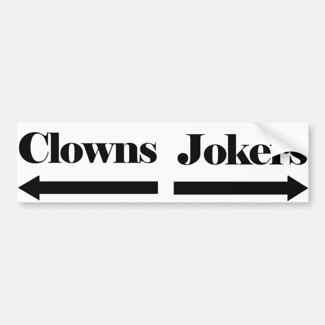 Clowns and Jokers Bumper Sticker (Front)