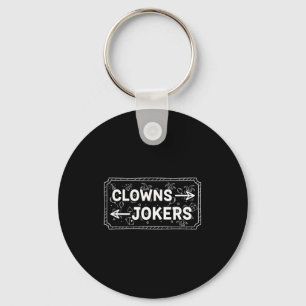 Clowns and jokers funny sarcastic direction humour key ring