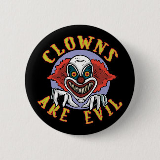 Clowns are Evil Button