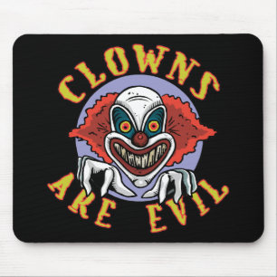 Clowns are Evil Mousepad
