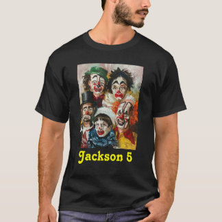Clowns, Jackson 5 T-Shirt