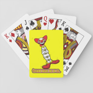 Clowns Made Me Do It...Playing Cards