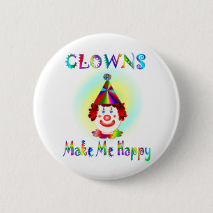 Clowns Make Me Happy 6 Cm Round Badge
