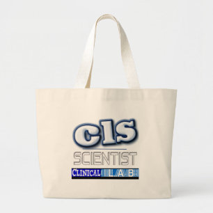 CLS LOGO - CLINICAL LABORATORY SCIENTIST LARGE TOTE BAG