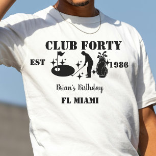 Club Forty Birthday golf Personalised 40th Bday T-Shirt