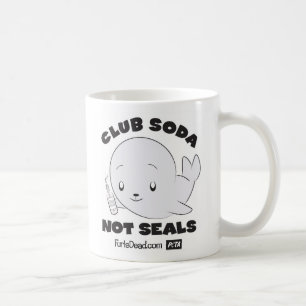 Club Soda, Not Seals Mug