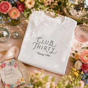 Club Thirty Personalised Birthday T-Shirt