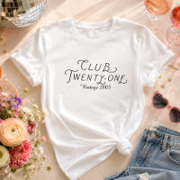 Club Twenty-One Personalised Birthday T-Shirt