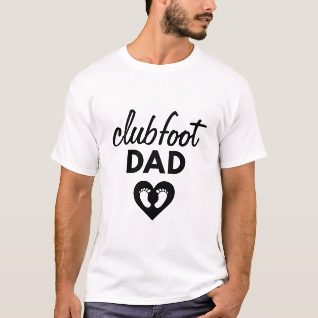 Clubfoot Dad clubfoot awareness men's tshirt  (Front)