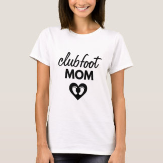 Clubfoot Mum clubfoot awareness tshirt