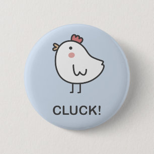 Cluck! 6 Cm Round Badge