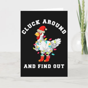 Cluck Around And Find Out Fun Christmas Chicken Card