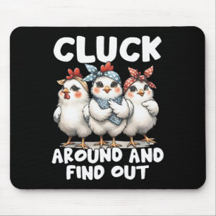 Cluck Around And Find Out Funny Chicken Joke Sarca Mouse Mat