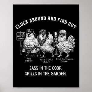 Cluck around and find out sassy chicken meme poster