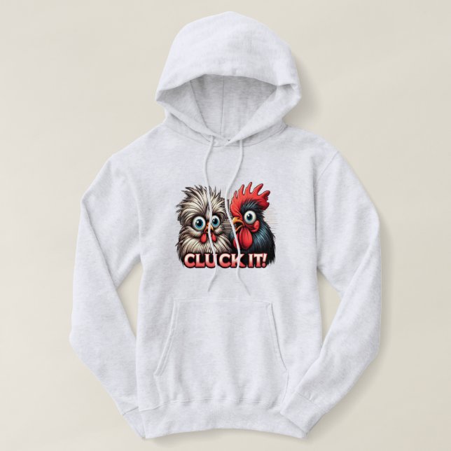 Cluck it no 2 hoodie (Design Front)