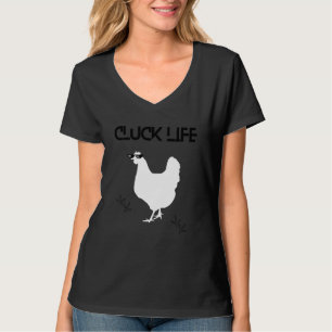 Cluck Life Thug Chicken Hobby Farmer Humour T-Shirt