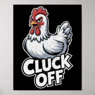 Cluck Off Retro Cartoon – Vintage Funny Chicken Poster