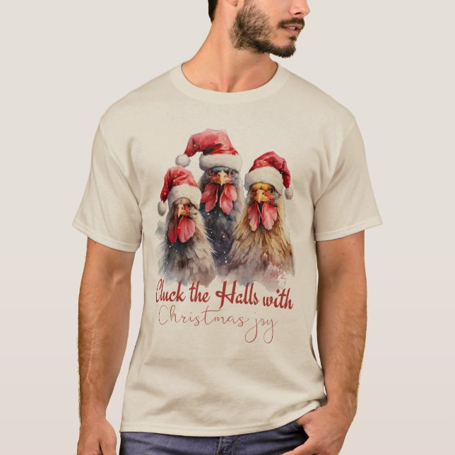  "Cluck the Halls" Christmas Joy Chickens Tee (Front)