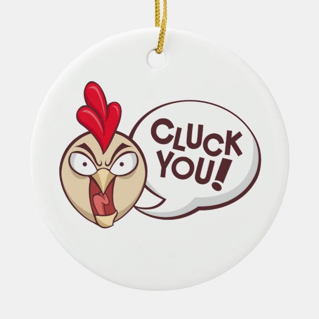 Cluck you! ceramic tree decoration (Front)