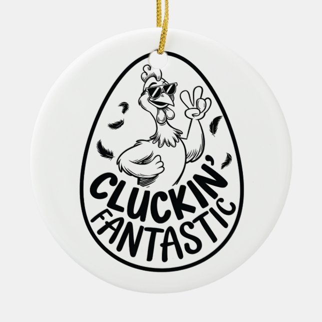 Cluckin' Fantastic Chicken-Themed Humorous Design  Ceramic Tree Decoration (Front)