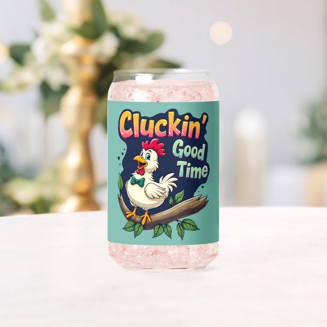 Cluckin' Good Time Funny Chicken Illustration Can Glass (Insitu (Wedding))