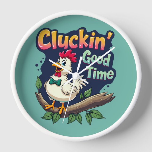 Cluckin' Good Time Funny Chicken Illustration Clock (Front)