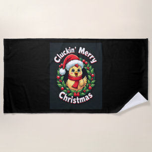 Cluckin’ Merry Christmas Chicken Beach Towel