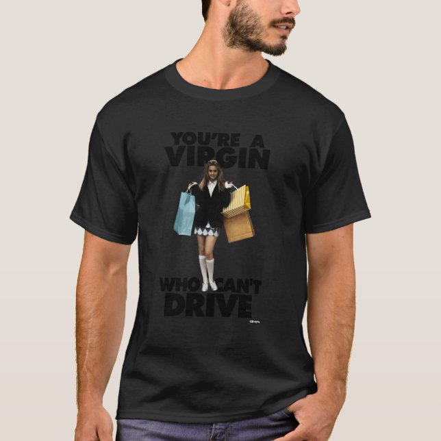 Clueless You'Re A Virgin T-Shirt (Front)