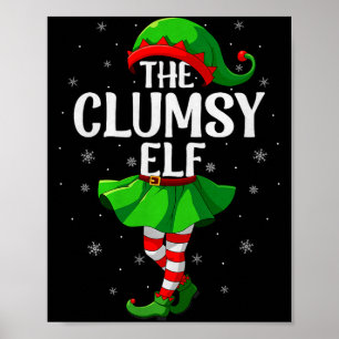 Clumsy Elf Christmas Girls Women Elf Squad Xmas Fa Poster
