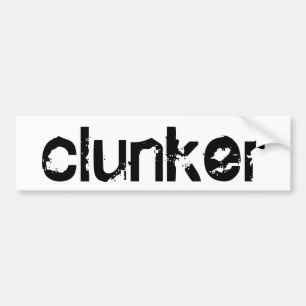 clunker bumper sticker