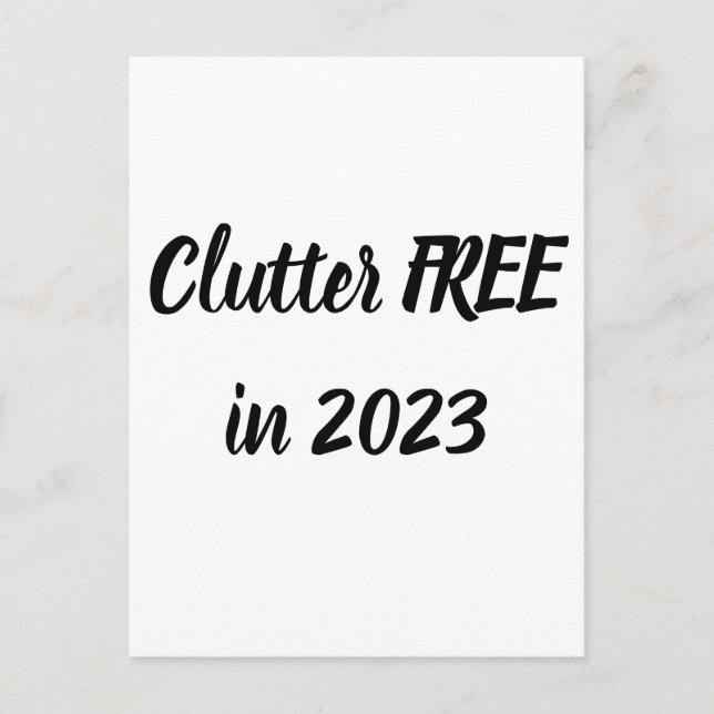 Clutter FREE in 2023 - Self Care!  Postcard (Front)
