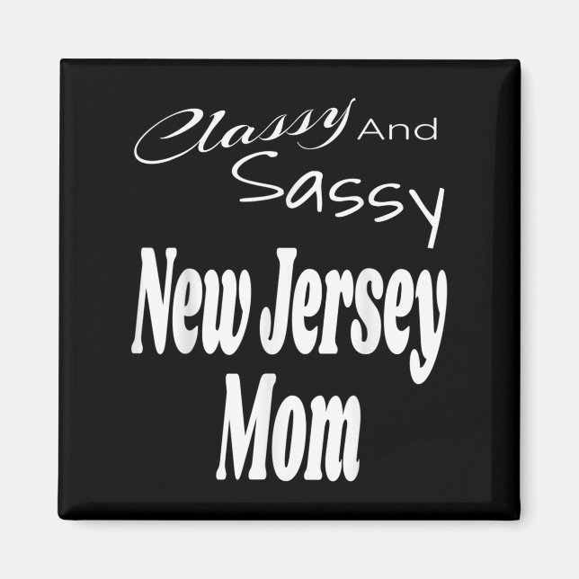 Cly And Sy New Jersey Mom Funny Humor Saying Quote Magnet (Front)