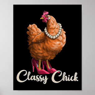 Cly Chick Shirt Funny Chicken Girl Hen Lover Farm Poster