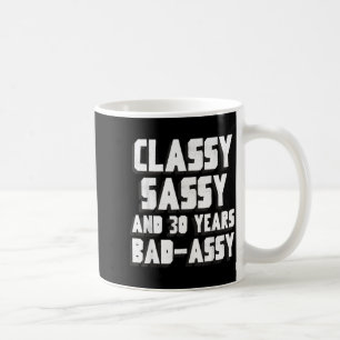 Cly Sy And 30 Years Awesome Motivational Birthday Coffee Mug