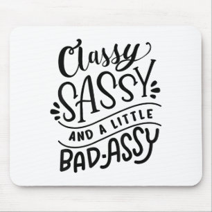 Cly Sy And A Little Bad-y Motivational Gift  Mouse Mat