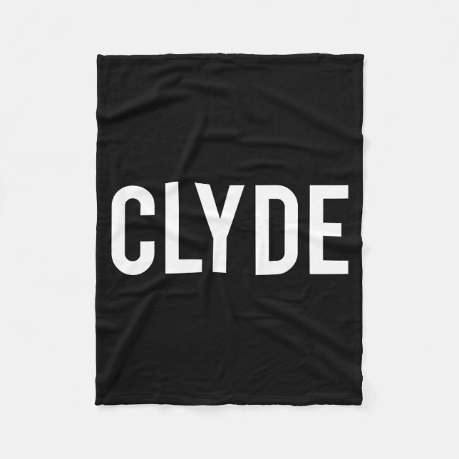 Clyde - Cool New Funny Name Fan Gift Tee  Fleece Blanket (Front)