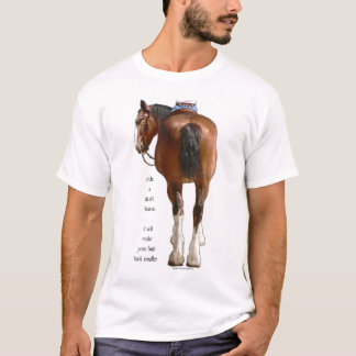 Clydesdale Butt Look Small T-Shirt