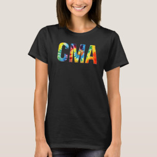 Cma Appreciation Day Tie Dye For Women For Work T-Shirt