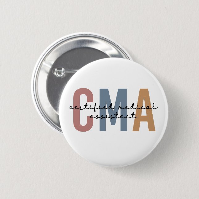 CMA Certified Medical Assistant 6 Cm Round Badge (Front & Back)