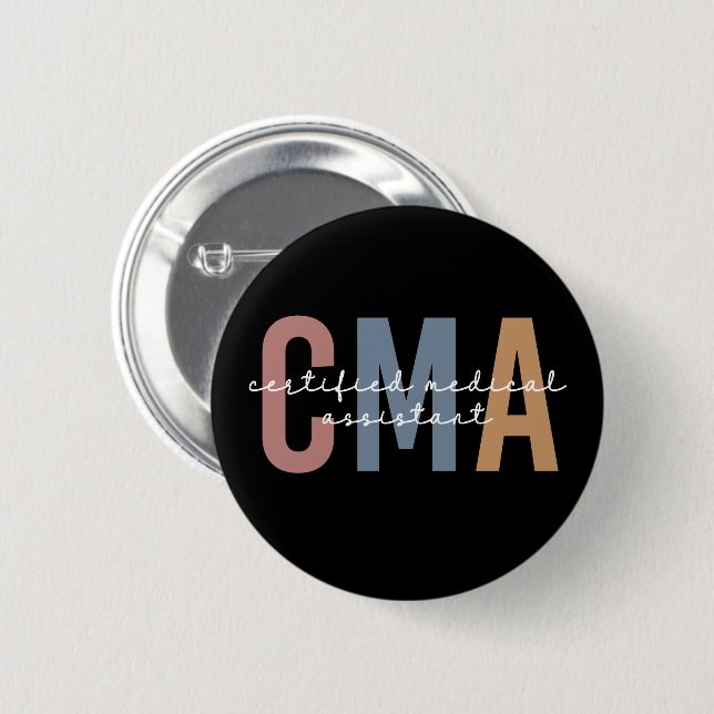 CMA Certified Medical Assistant 6 Cm Round Badge (Front & Back)