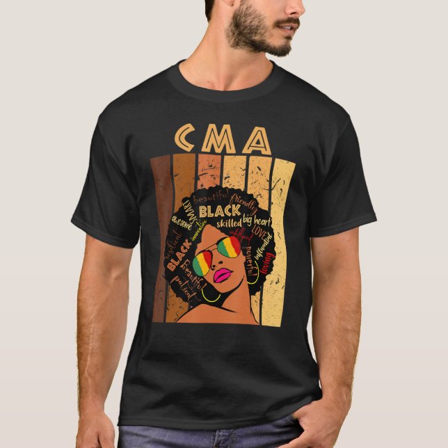 Cma Certified Medical Assistant Afro Black History T-Shirt (Front)