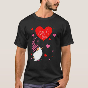 CMA Life Valentine Gnome Nurse Valentine's Day T-Shirt