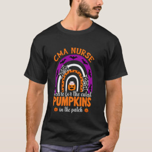CMA Nurse I Care For The Cutest Pumpkins Halloween T-Shirt