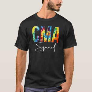 Cma Squad Appreciation Day Tie Dye For Women For W T-Shirt