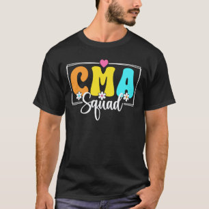 CMA Squad Back To School Nursing Nurse Students T-Shirt