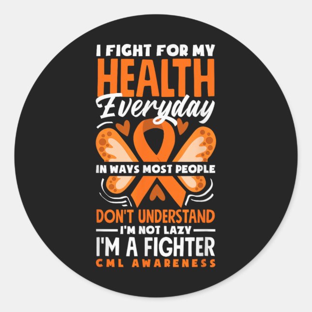 Cml Warrior Im Fine Chronic Myeloid Leukaemia Awar Classic Round Sticker (Front)