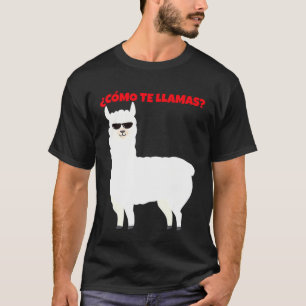 Cmo Te Llamas Llamacorn   Spanish Alpaca T-Shirt