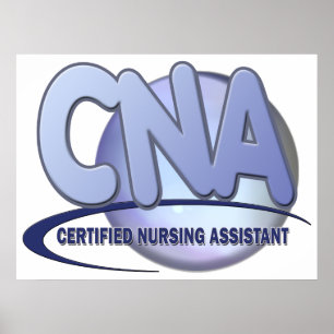 CNA BIG BLUE CERTIFED NURSING ASSISTANT POSTER